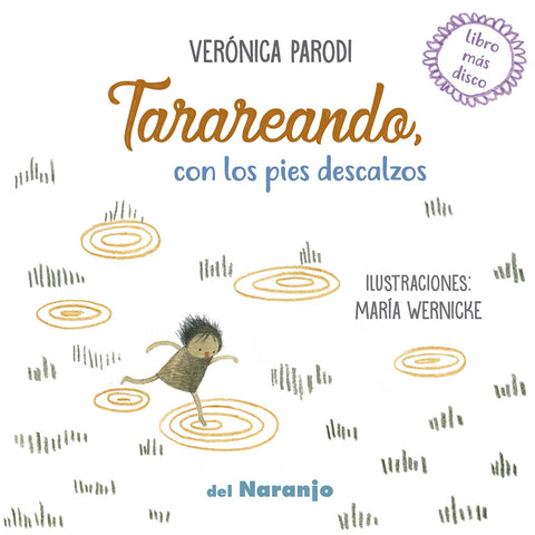Tarareando, con los pies descalzoz  | VERONICA PARODI