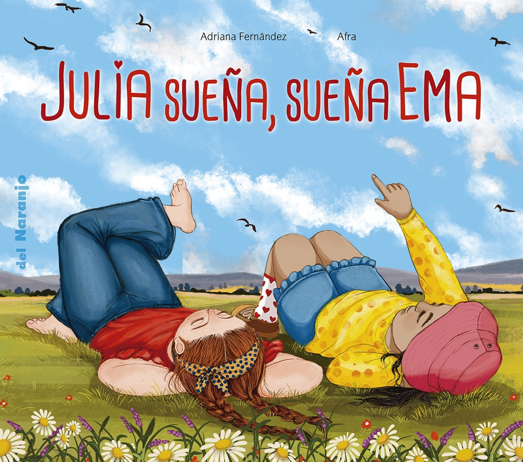 Julia sueña, sueña Ema | Adriana Fernández