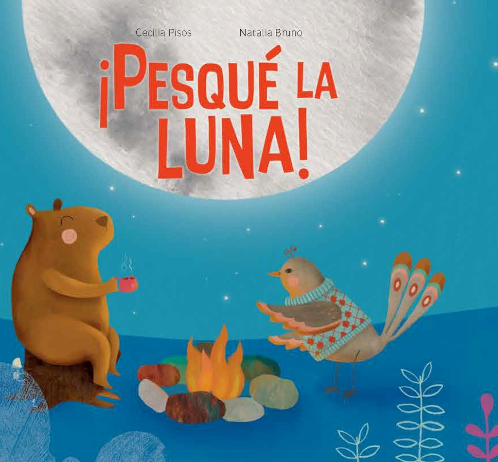 PESQUÉ LA LUNA | Cecilia  Pisos