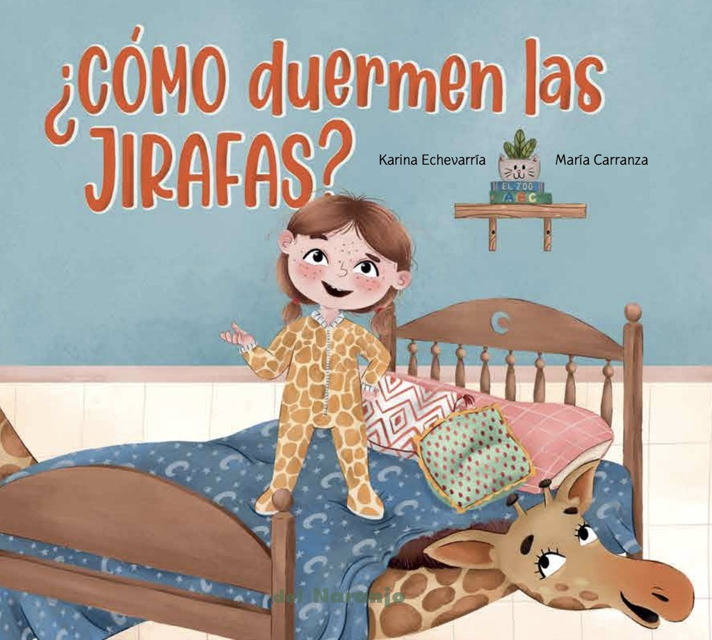 ¿CÓMO DUERMEN LAS JIRAFAS? | Karina Echevarría