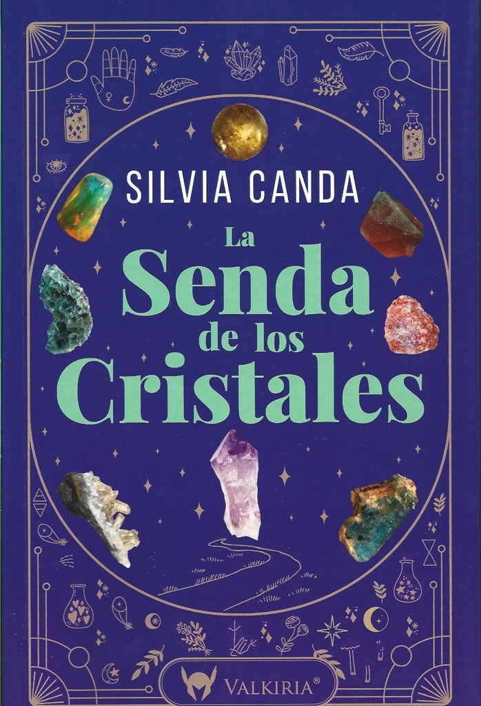La senda de los cristales | Silvia Canda
