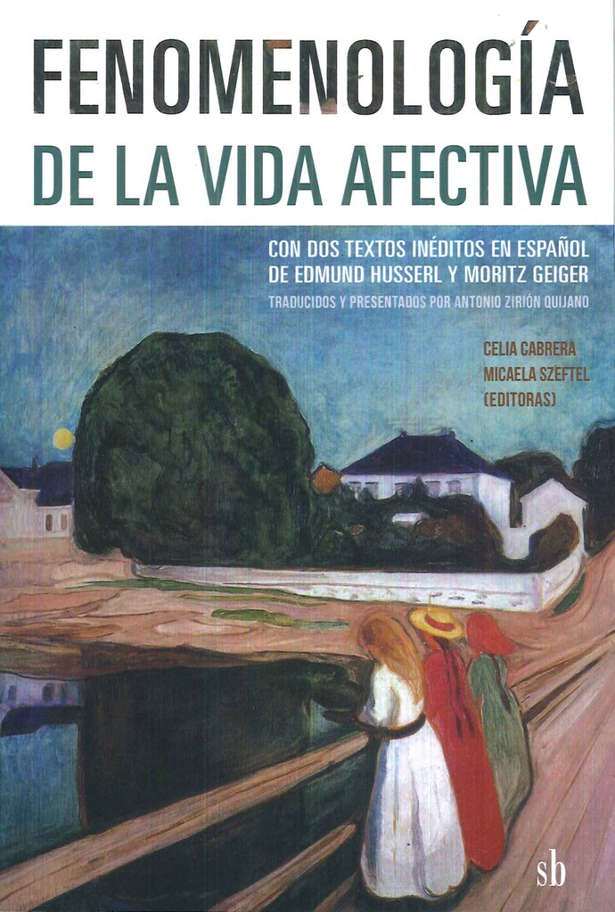 Fenomenología de la vida afectiva | Husserl, Serrano de Haro y otros