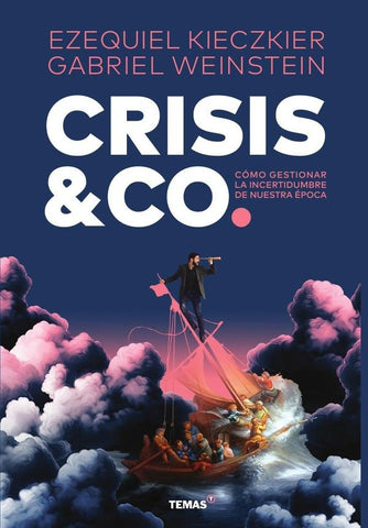 Crisis & Co | Weinstein, Kieczkier