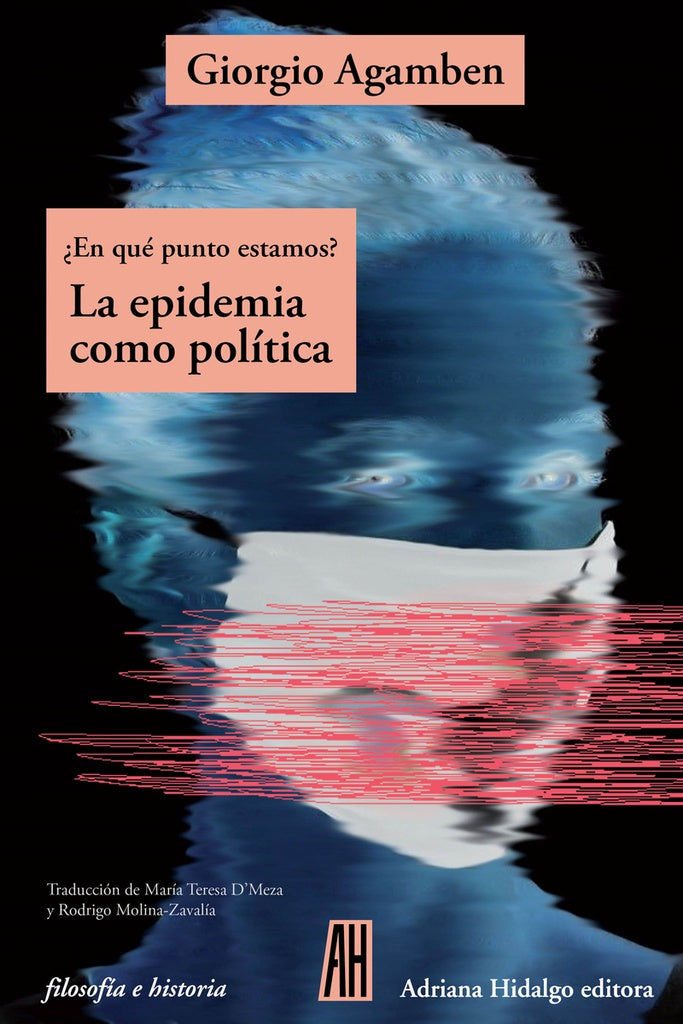 LA EPIDEMIA COMO POLITICA | Giorgio Agamben