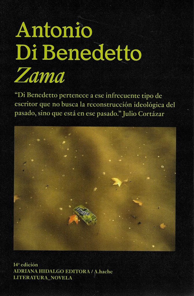 Zama | ANTONIO  DI BENEDETTO