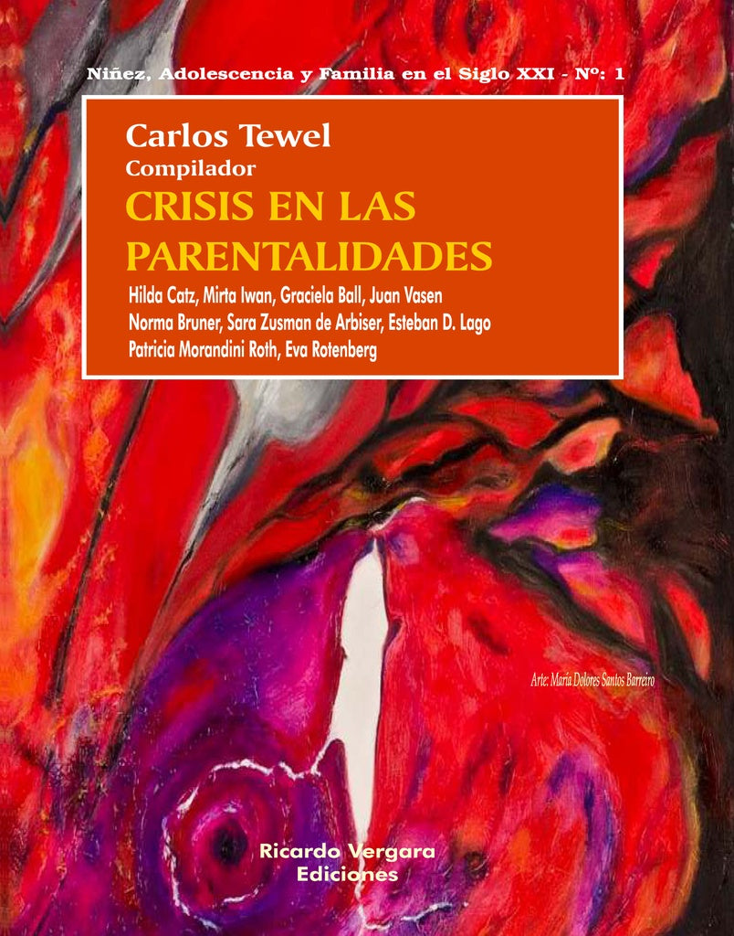 Crisis en las parentalidades | Carlos Tewel