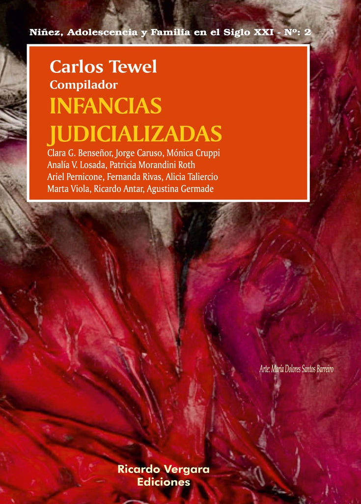 Infancias Judicializadas | Carlos Tewel