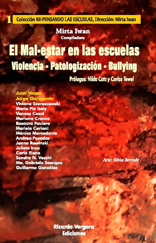 El mal-estar en las escuelas | Mirta Iwan