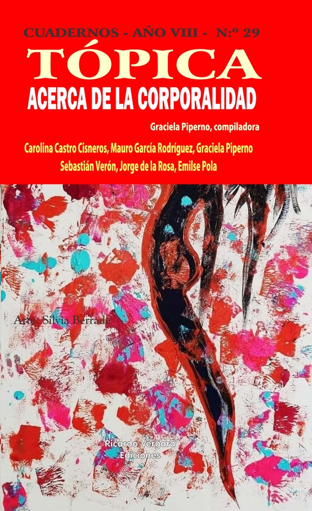 Cuadernos Tópica 29: Acerca de la corporalidad | Graciela Piperno