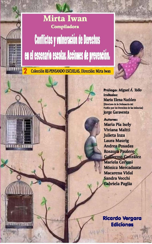 Conflictos y vulneración de Derechos en el escenario escolar | Mirta Iwan