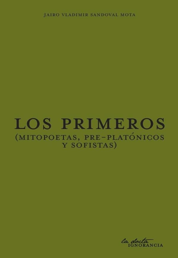 Los Primeros | Jairo Vladimir Sandoval Mota