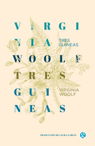 TRES GUINEAS.. | Virginia Woolf