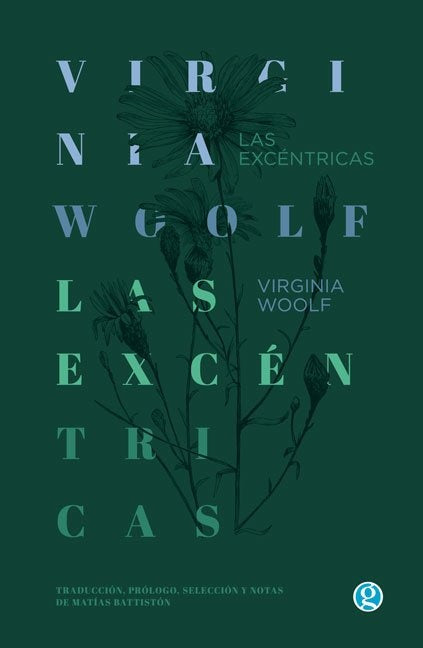 LAS EXCÉNTRICAS* | Virginia Woolf