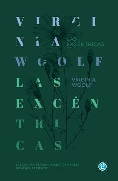 LAS EXCÉNTRICAS* | Virginia Woolf