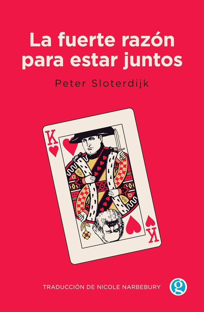FUERTE RAZÓN PARA ESTAR JUNTOS, LA