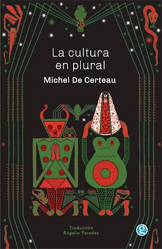 LA CULTURA EN PLURAL | Michel De Certeau