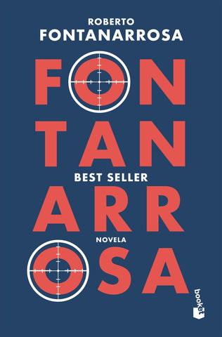BEST SELLER (NOVELA) | Roberto Fontanarrosa