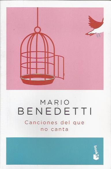 CANCIONES DEL QUE NO CANTA.c . | MARIO BENEDETTI
