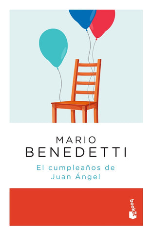 EL CUMPLEAÑOS DE JUAN ÁNGEL* | MARIO BENEDETTI
