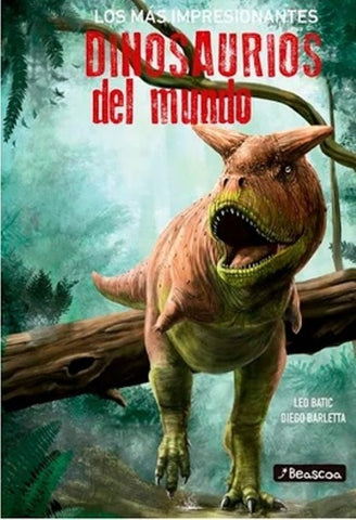 DINOSAURIOS DEL MUNDO*.. | Leonardo Batic