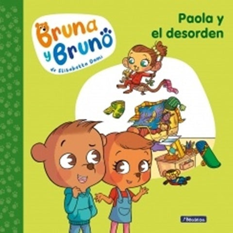 PAOLA Y EL DESORDEN (BRUNA Y BRUNO 2)*.. | DAMI ELISABETTA