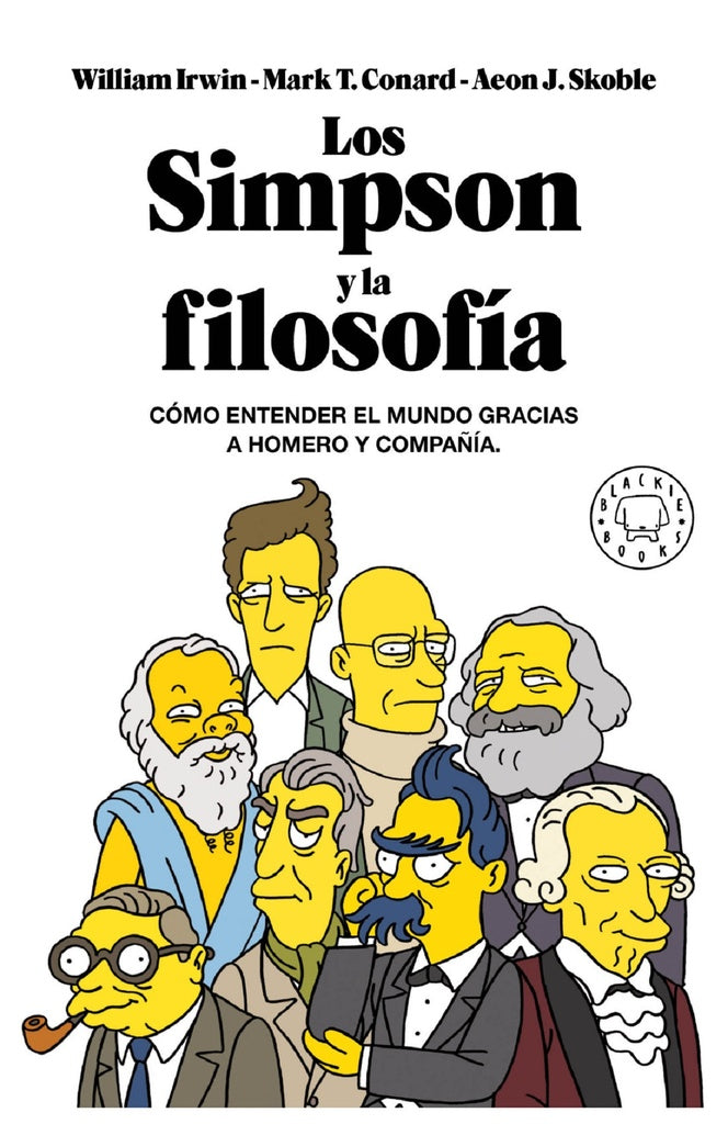 LOS SIMPSON Y LA FILOSOFIA.. | WILLIAM IRWIN