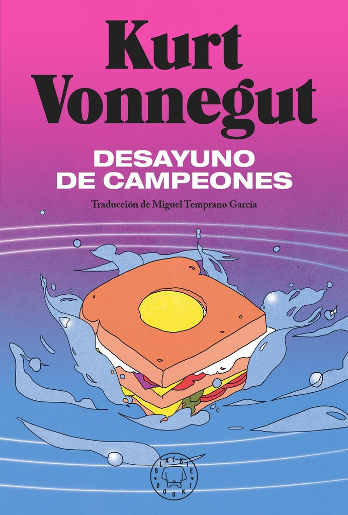 DESAYUNO DE CAMPEONES.. | Kurt George Vonnegut