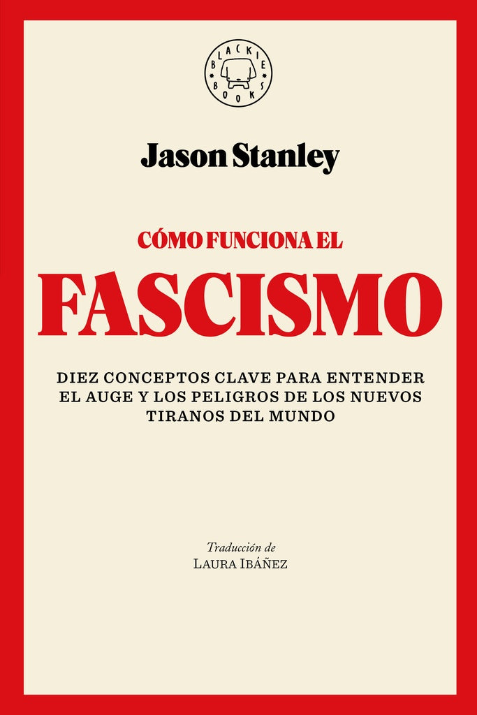 CÓMO FUNCIONA EL FASCISMO* | Jason Stanley