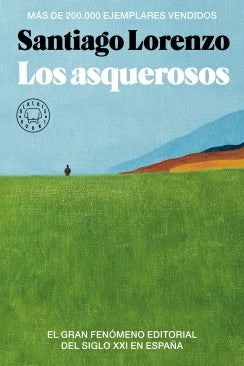 LOS ASQUEROSOS..* | SANTIAGO  LORENZO