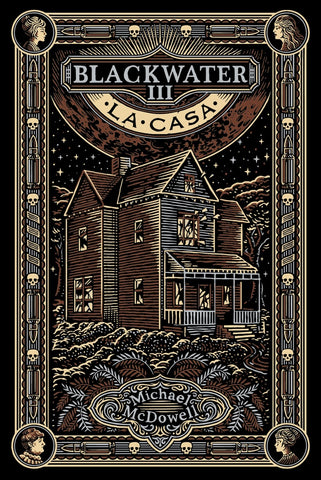BLACKWATER 3. LA CASA.. | Michael  McDowell