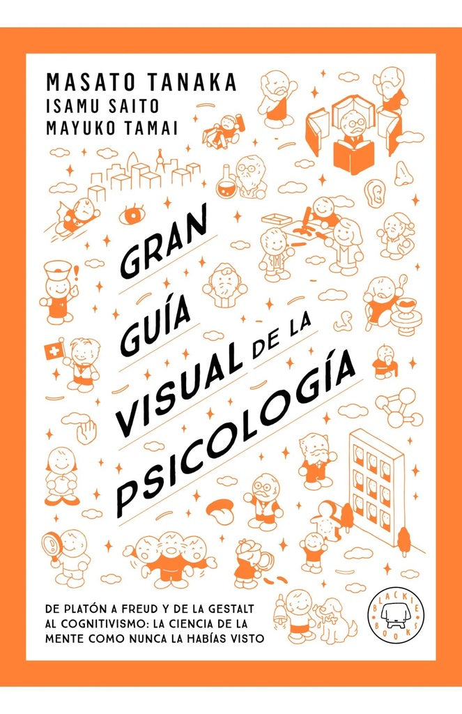 GRAN GUÍA VISUAL DE LA PSICOLOGÍA | Masato Tanaka