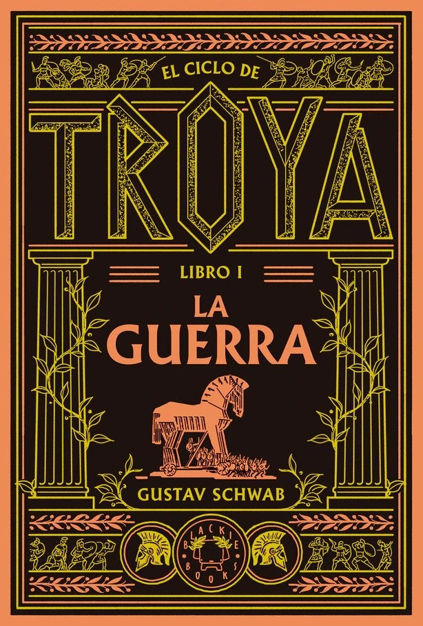 LA GUERRA(CICLO DE TROYA 1) | Gustav Schwab