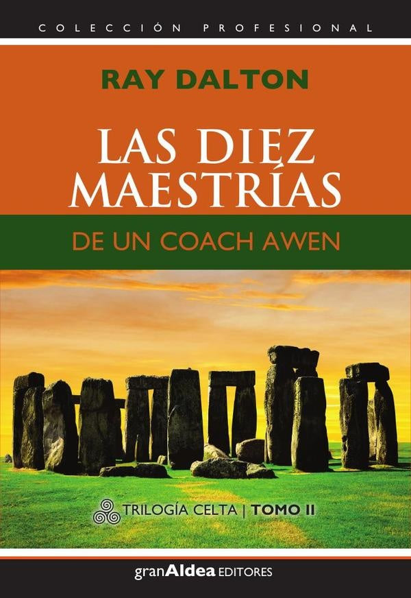 Las diez maestrías de un coach awen | Ray Dalton