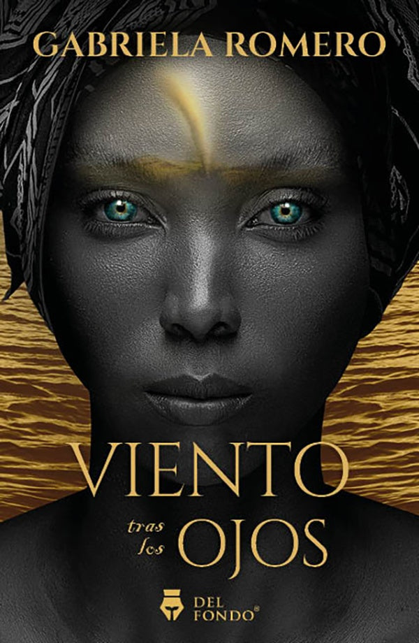 Viento tras los ojos | Gabriela Romero