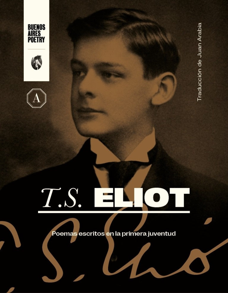 Poemas escritos en la primera juventud | Arabia, Thomas Stearns Eliot