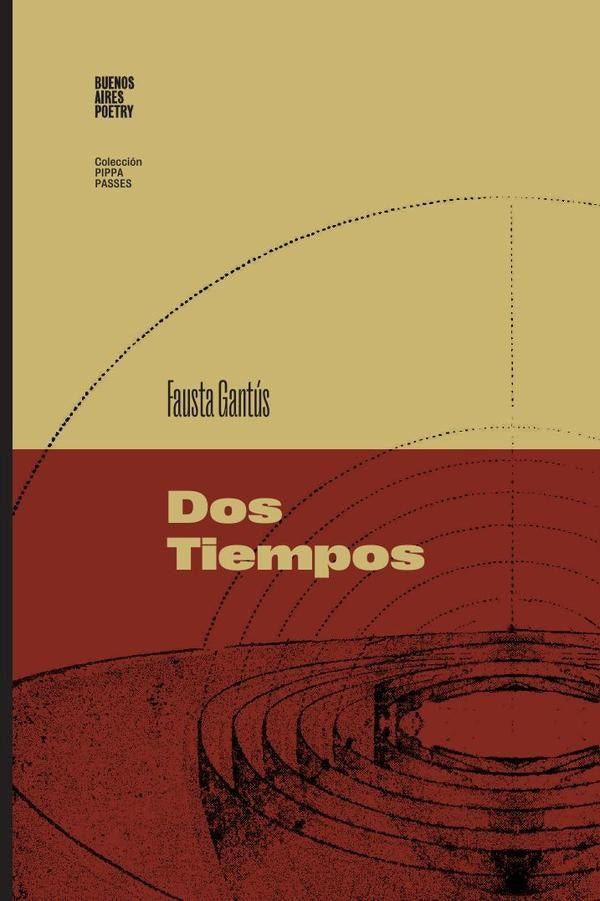 Dos tiempos | Fausta Gantús