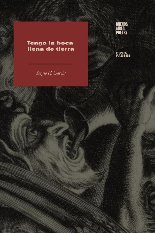 Tengo la boca llena de tierra | Sergio H. García
