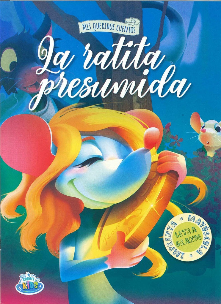 MIS QUERIDOS CUENTOS- LA RATITA PRESUMIDA