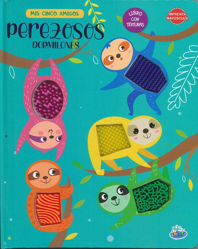 MIS CINCO AMIGOS-PEREZOSOS