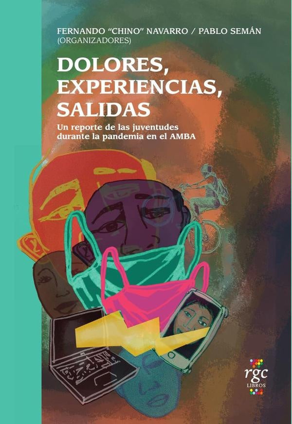 Dolores, experiencias, salidas. | Semán, Navarro