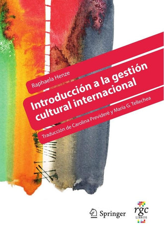 Introducción a la gestión cultural internacional | Raphaella Henze