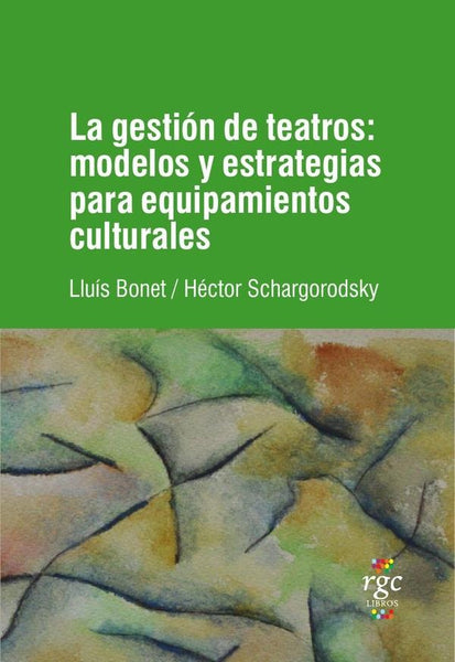 La gestión de teatros | Schargorodsky, Bonet