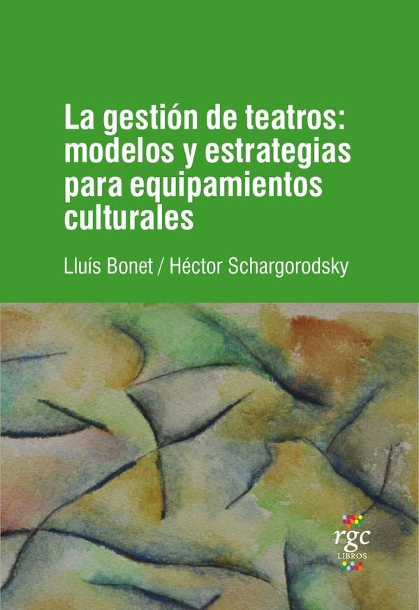 La gestión de teatros | Bonet, Schargorodsky