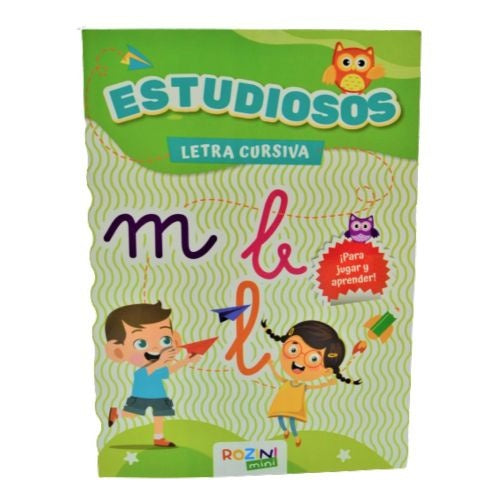 ESTUDIOSOS- LETRA CURSIVA