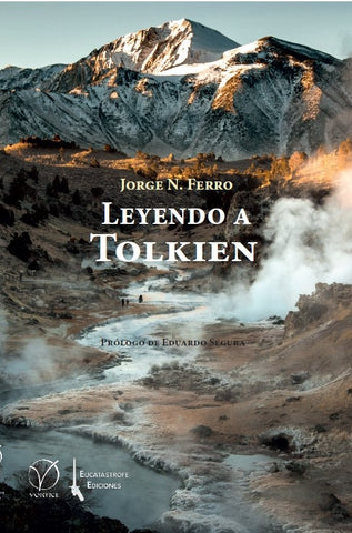 Leyendo a Tolkien | Segura Fernández, Ferro