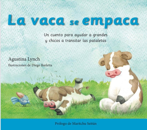 LA VACA SE EMPACA.. | Agustina Lynch