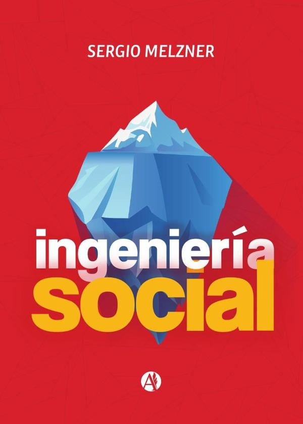 Ingeniería social | Sergio Melzner
