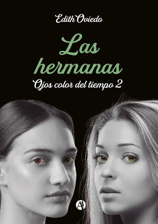 Las hermanas | Edith Oviedo