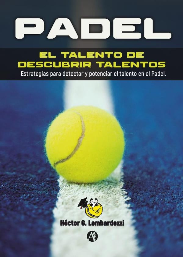 El talento de descubrir talentos | Héctor Gabriel Lombardozzi