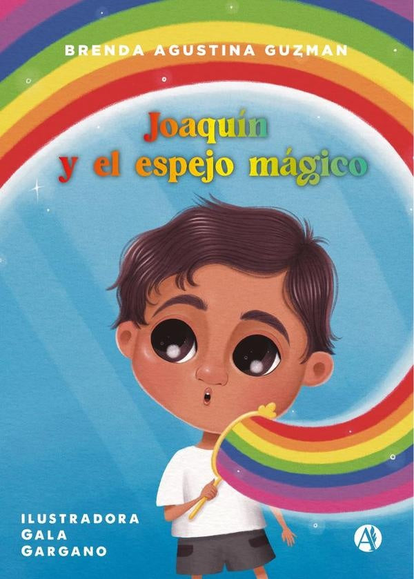 Joaquín y el espejo mágico | Brenda Agustina Guzman